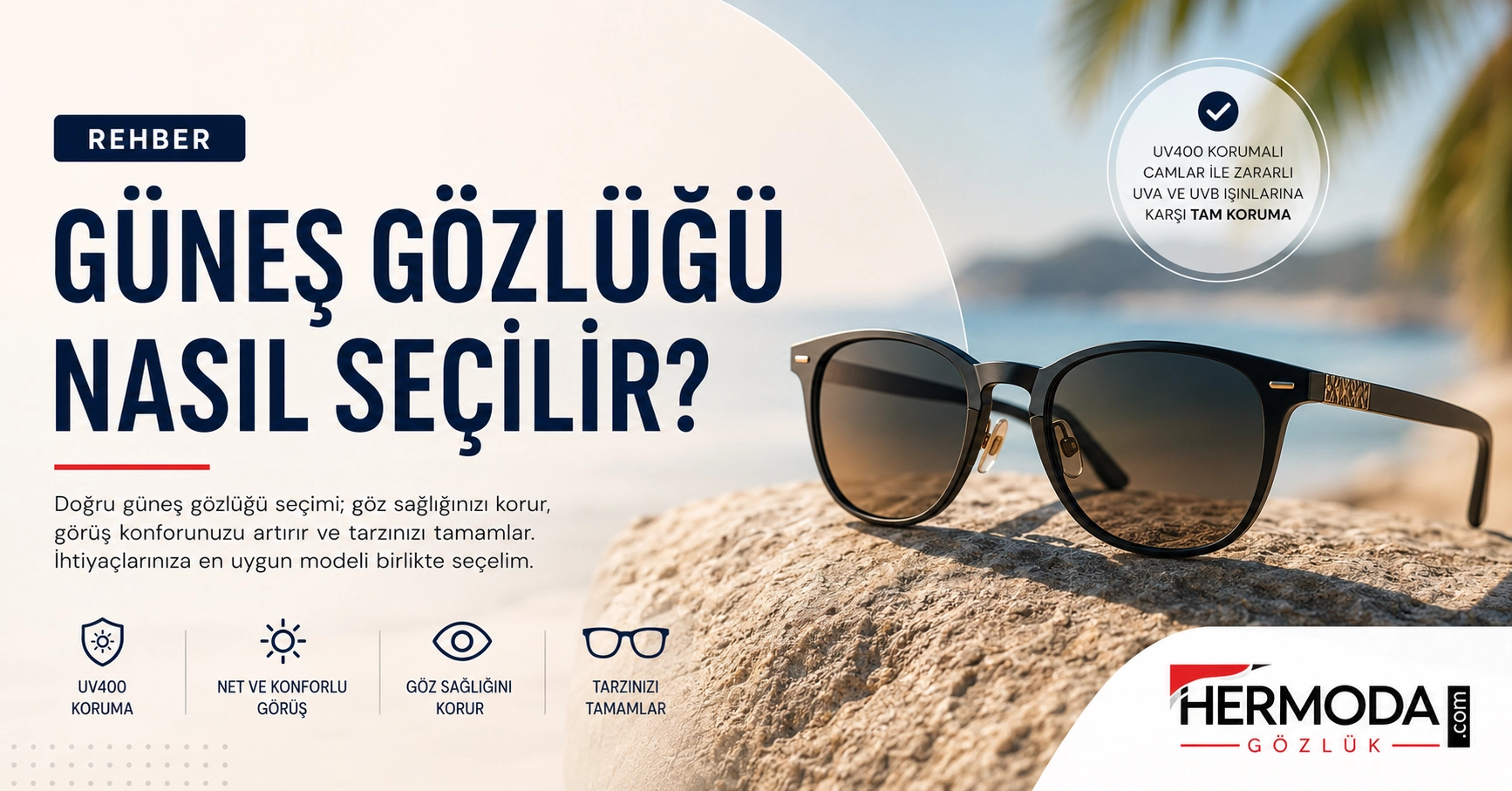 Güneş Gözlüğü Nasıl Seçilir?